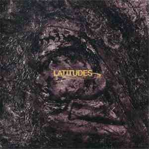 Latitudes - Bleak Epiphanies In Slow Motion album