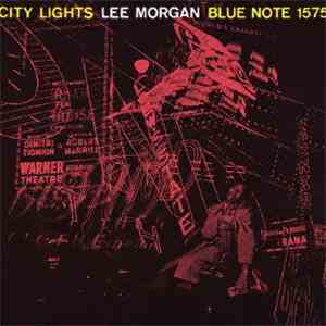 Lee Morgan - City Lights album