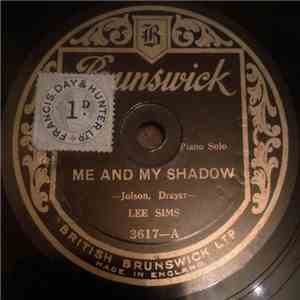 Lee Sims  - Me And My Shadow / I'm Coming Virginia album