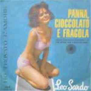 Leo Sardo - Panna, Cioccolato E Fragola / Ho Trovato L'Amore album