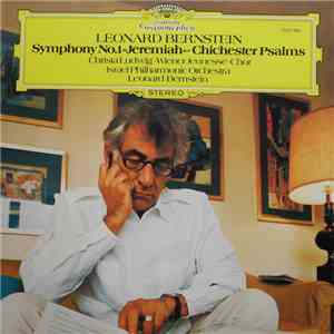 Leonard Bernstein, Israel Philharmonic Orchestra - Symphony No.1 »Jeremiah« • Chichester Psalms album