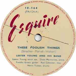 Lester Young And His Band - These Foolish Things / Lester's Be-Bop Boogie album