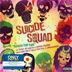 Lil Wayne, Wiz Khalifa, Imagine Dragons With Logic  And Ty Dolla $ign Featuring X Ambassadors - Sucker For Pain album