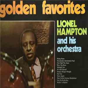 Lionel Hampton And His Orchestra - Golden Favorites album