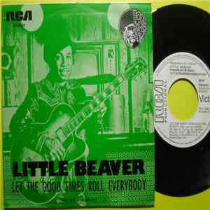 Little Beaver - Let The Good Times Roll Everybody album