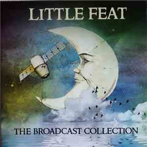 Little Feat - The Broadcast Collection album