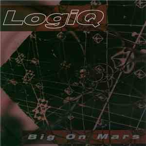 LogiQ - Big On Mars album