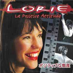 Lorie - La Positive Attitude = ポジティブな態度 album