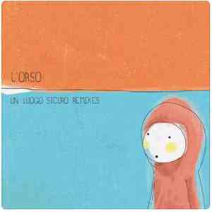 L'Orso - Un Luogo Sicuro (Remix) album
