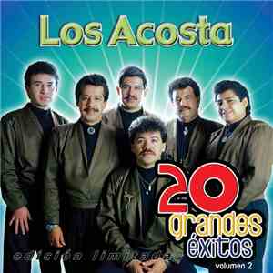 Los Acosta - 20 Grandes Éxitos Volumen 2 album