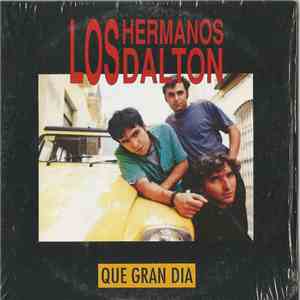 Los Hermanos Dalton - Qué Gran Día album