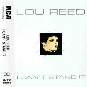 Lou Reed - I Can't Stand It album