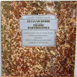 Luciano Berio / Pierre Bartholomée - Ensemble Musique Nouvelle - Circles / Mezza Voce album