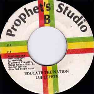 Lui Lepete - Educate The Nation album