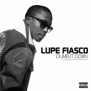 Lupe Fiasco featuring GemStones & Graham Burris - Dumb It Down album