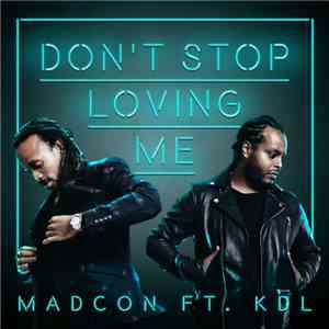 Madcon Ft. KDL  - Don't Stop Loving Me album