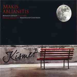 Makis Ablianitis - Kismet album
