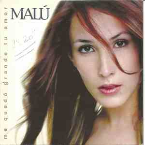 Malú - Me Quedó Grande Tu Amor album