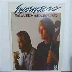 Mal Waldron, David Friesen - Encounters album