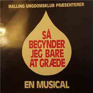 Malling Ungdomsklub - Så Begynder Jeg Bare At Græde album