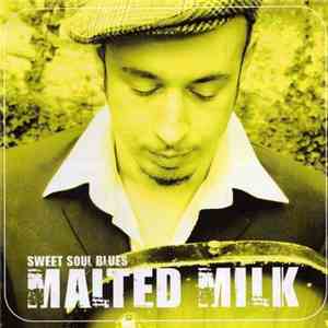 Malted Milk - Sweet Soul Blues album