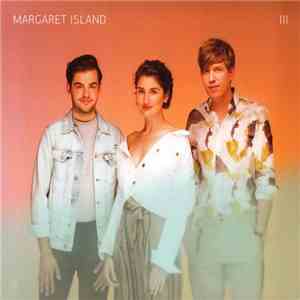 Margaret Island - III album