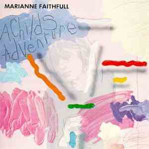 Marianne Faithfull - A Child's Adventure album
