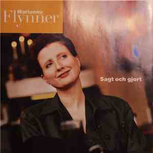 Marianne Flynner - Sagt Och Gjort album