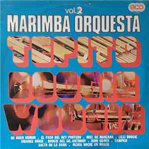 Marimba Orquesta Tepito - Boogie Woogie Vol. 2 album