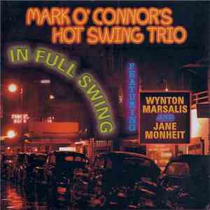 Mark O'Connor's Hot Swing Trio - In Full Swing album