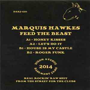 Marquis Hawkes - Feed The Beast album