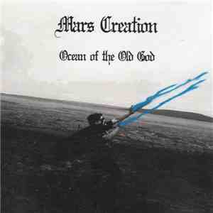 Mars Creation - Ocean Of The Old God album