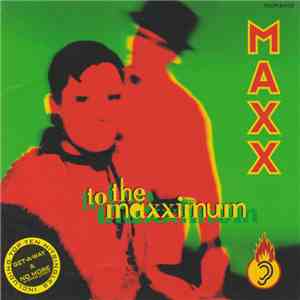 Maxx - To The Maxximum album