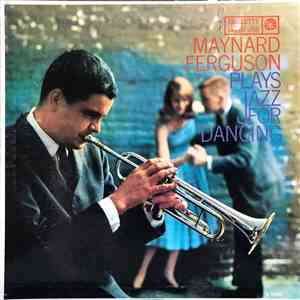 Maynard Ferguson - Maynard Ferguson Plays Jazz For Dancing album
