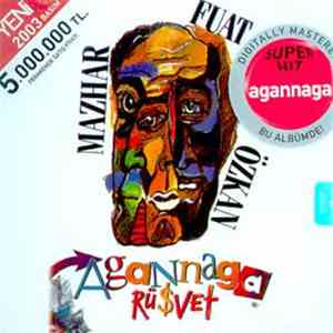 Mazhar Fuat Özkan - Agannaga Rüşvet album