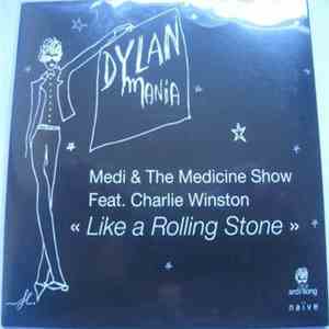 Medi & The Medicine Show Feat. Charlie Winston - Like A Rolling Stone album