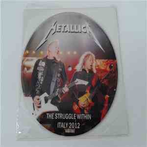 Metallica - The Struggle Within Italy 2012 album