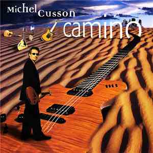 Michel Cusson - Camino album
