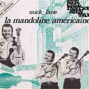 Mick Larie - Le Mandoline Americaine album