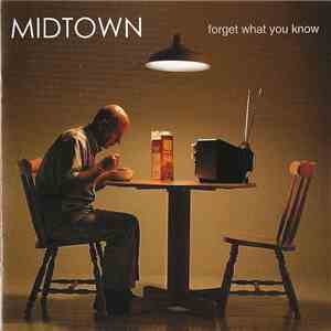 Midtown - Forget What You Know album