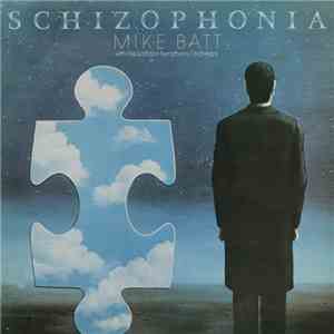 Mike Batt With The London Symphony Orchestra - Schizophonia album