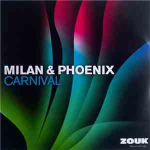 Milan & Phoenix - Carnival album