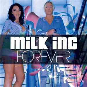 Milk Inc. - Forever (Version Anglaise) album
