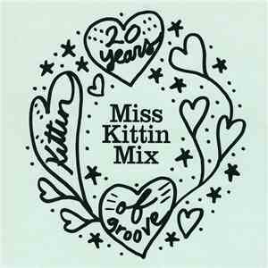Miss Kittin - 20 Years Of Groove - Miss Kittin Mix album