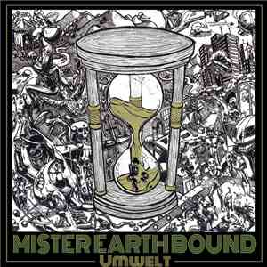 Mister Earthbound - Umwelt album
