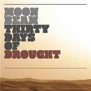Moonbeam - Thirty Days Of Drought album