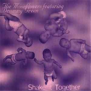Moonflowers  - Shake It Together album
