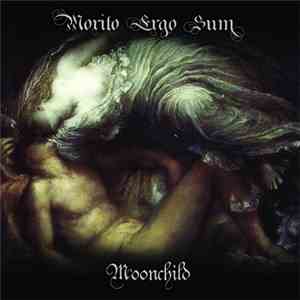 Morito Ergo Sum - Moonchild album