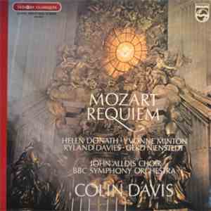 Mozart, John Alldis Choir, BBC Symphony Orchestra, Helen Donath, Yvonne Minton, Ryland Davies, Gerd Nienstedt, Colin Davis - Requiem album
