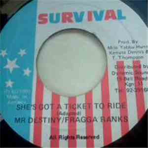 Mr Destiny / Fragga Ranks - She's Got A Ticket To Ride album